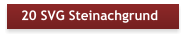 20 SVG Steinachgrund